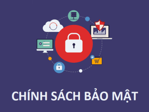 Chính sách bảo mật thông tin